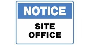 NOTICE SITE OFFICE