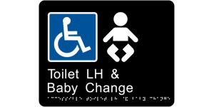Accessible Toilet LH & Baby Change manufactured by Bathurst Signs