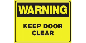 WARNING KEEP DOOR CLEAR