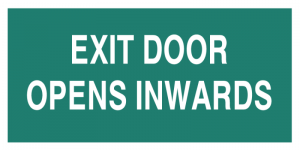 EXIT DOOR OPENS INWARDS