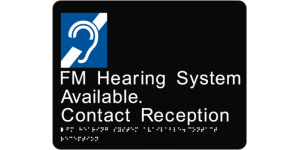 FM Hearing System Available Contact Reception manufactured by Bathurst Signs