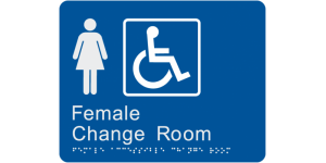 Female Accessible Change Room manufactured by Bathurst Signs