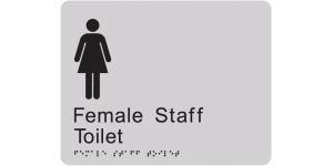Female Staff Toilet manufactured by Bathurst Signs