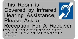 This room is covered by infrared hearing assistance manufactured by Bathurst Signs