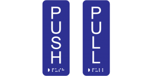 Push Pull Tactile Signs manufactured by Bathurst Signs