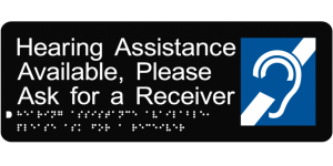 Hearing Assistance Available manufactured by Bathurst Signs